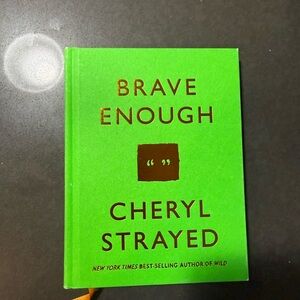 Brave Enough Book by Cheryl Strayed